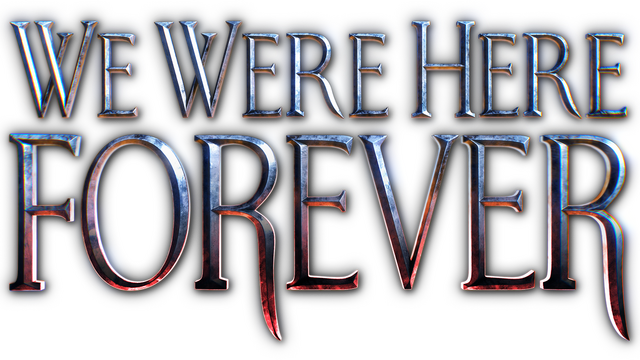 Логотип We Were Here Forever